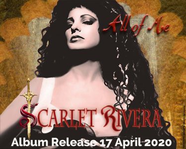 World-renowned Rock Violinist SCARLET RIVERA makes vocal debut with new