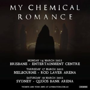 My Chemical Romance announce Australian 2022 tour - Next Mosh | Dalam