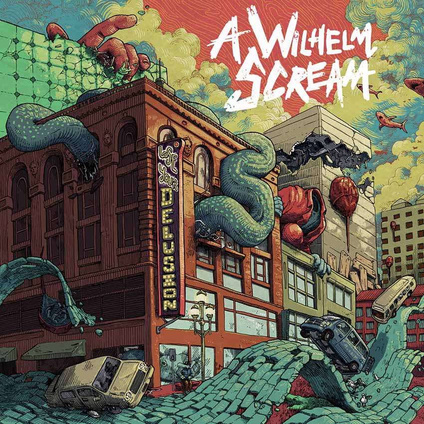 A Wilhelm Scream Lose Your Delusion album