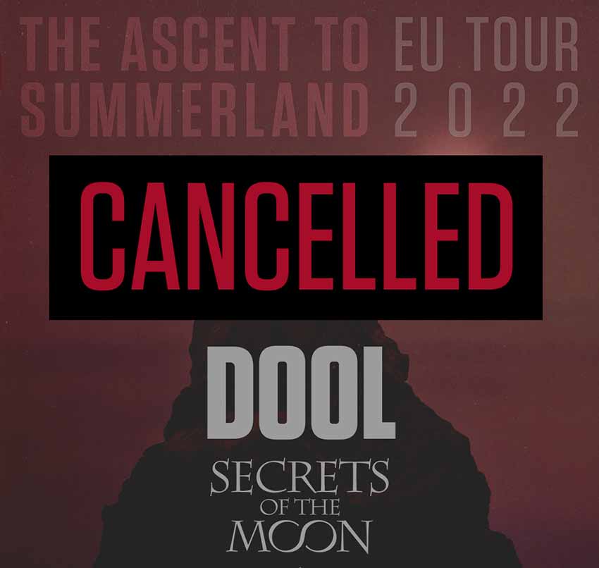 DOOL Secrets of the Moon tour cancelled 2022