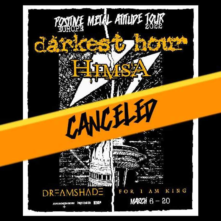 Darkest Hour Himsa cancel Europe UK tour