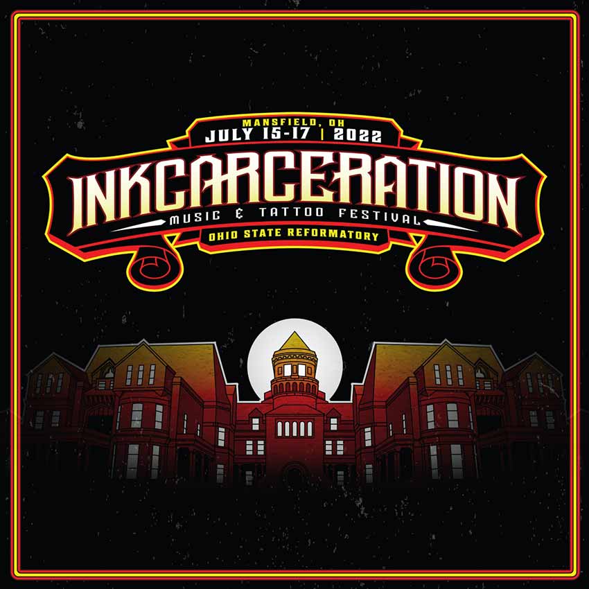 Inkcarceration Music & Tattoo Festival 2022 lineup | NextMosh