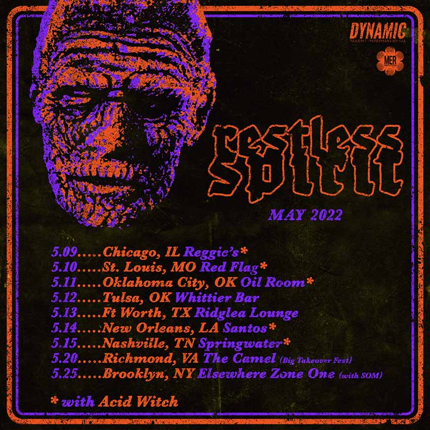 Restless Spirit tour dates 2022
