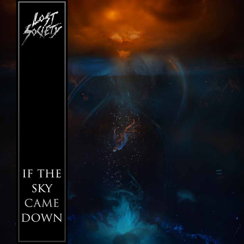 Lost Society If The Sky Came Down album cover