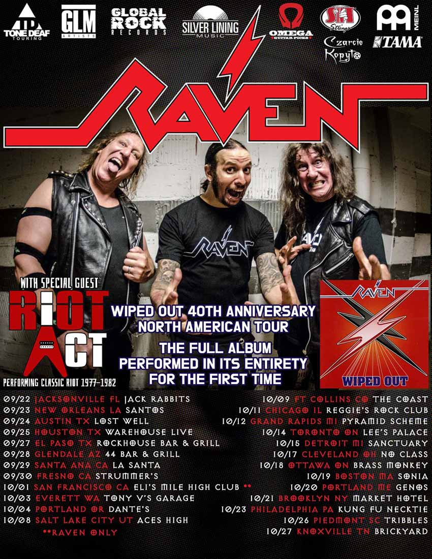 Raven Wiped Out tour dates