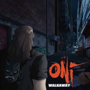 Oni Walk Away single cover