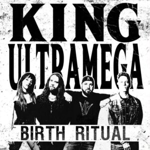Promo for new King Ultramega cover of Soundgarden song "Birth Ritual"