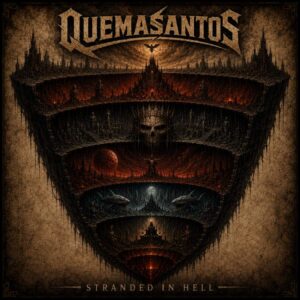 Quemasantos cover of upcoming album 'Stranded In Hell'