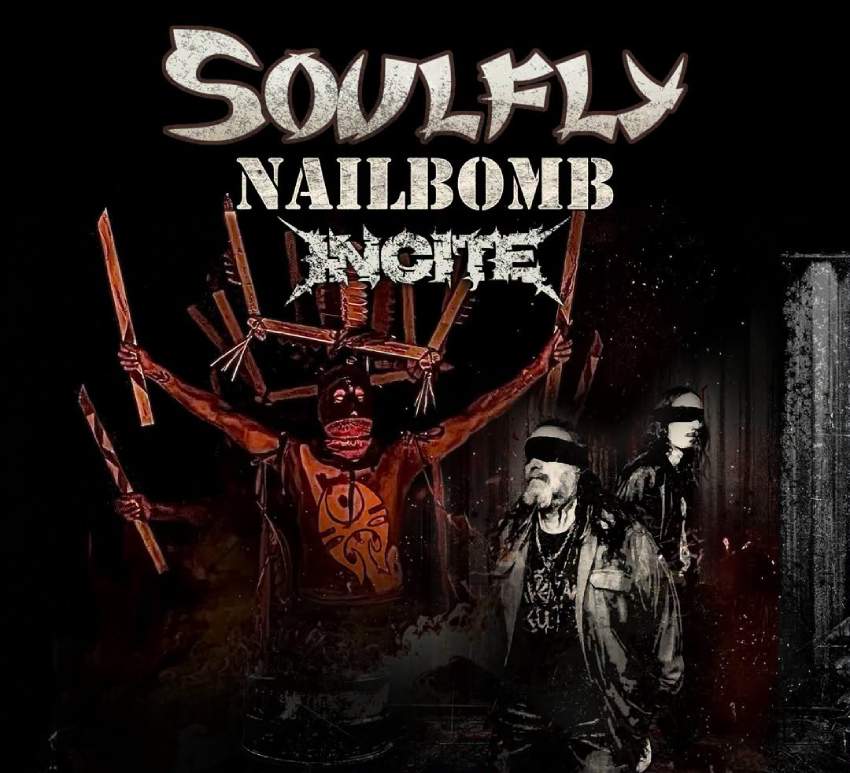 Soulfly, Nailbomb, and Incite tour flyer promo 2026