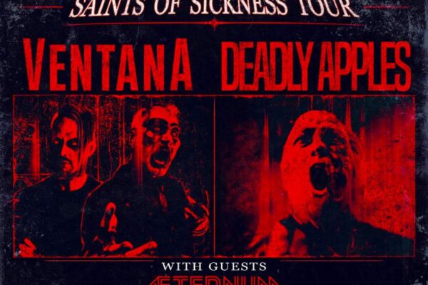 Ventana Deadly Apples tour dates 2026 flyer