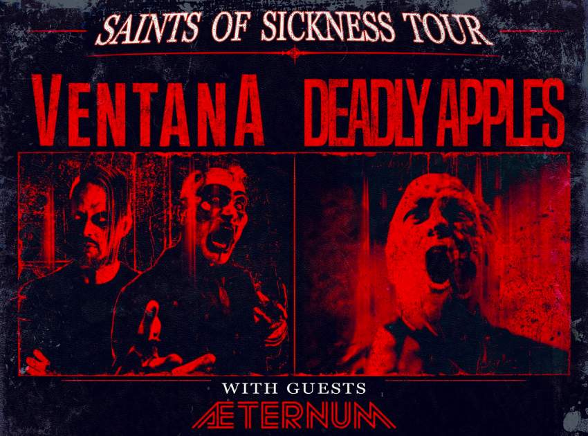 Ventana Deadly Apples tour dates 2026 flyer