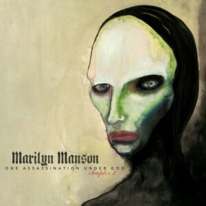 Marilyn Manson 'One Assassination Under God - Chapter 2'