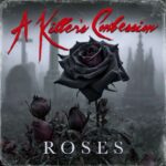 Cover for the new A Killer's Confession single "Roses"