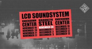 LCD Soundsystem Residency announced