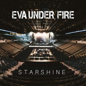 Eva Under Fire "Starshine" cover