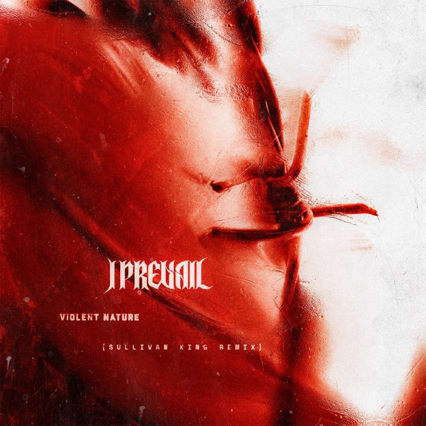 I Prevail Sullivan King Violent Nature remix song